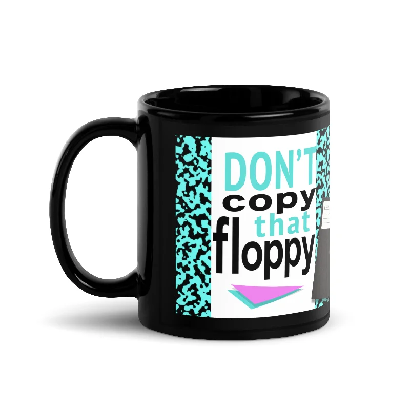 Soft plastic mugs for outdoor use-Don't Copy That Floppy Mug