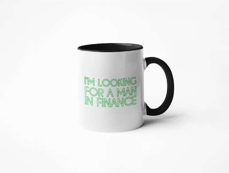 Casual plastic tumblers for kids-I'm Looking For a Man In Finance - Coffee Mug