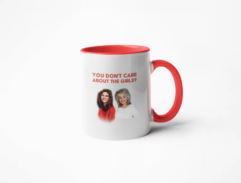 Small ceramic cups for espresso-You Don't Care About The Girls - Dolly & Shelby - Coffee Mug