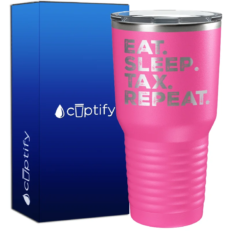 Trendy holographic mugs for women-Eat Sleep Tax Repeat 30oz Accountant Tumbler