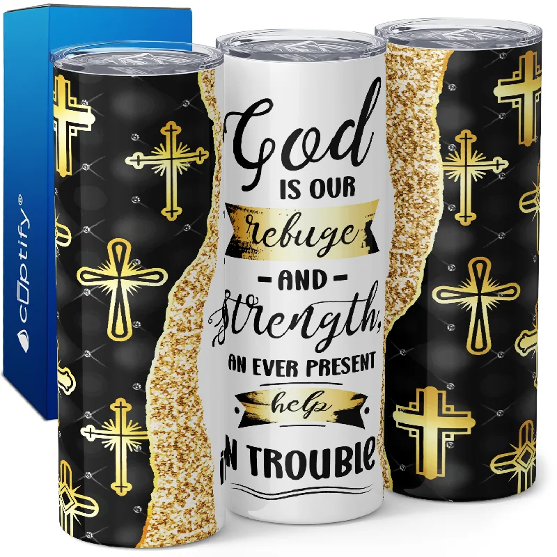 Minimalist ceramic mugs for home-God is Our Refuge and Strength in Black and Gold 20oz Skinny Tumbler